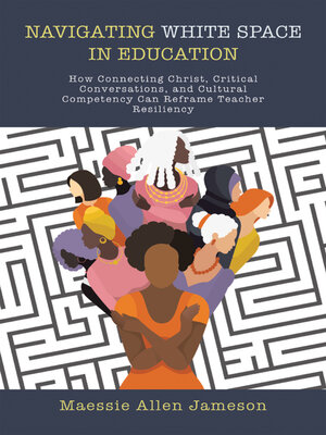 cover image of Navigating White Space in Education